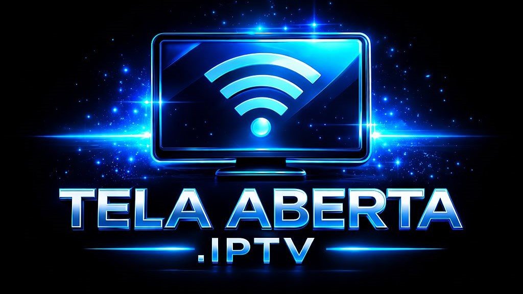 Tela Aberta IPTV